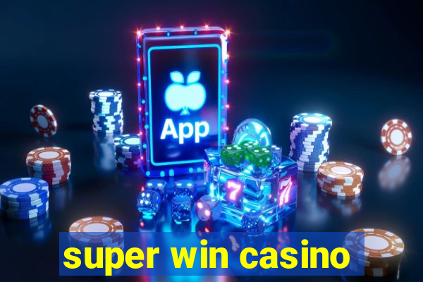 super win casino