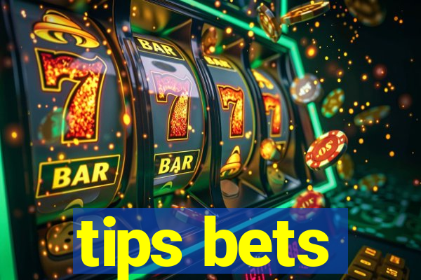 tips bets