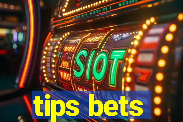 tips bets