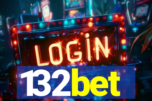 132bet