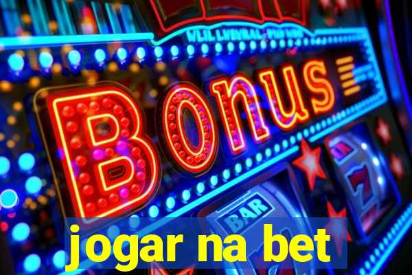 jogar na bet