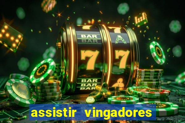 assistir vingadores guerra infinita dublado