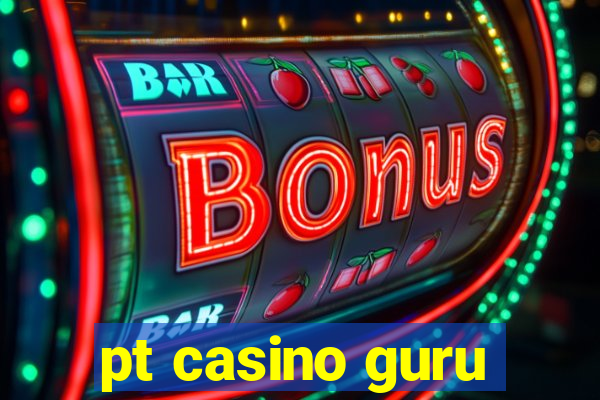 pt casino guru