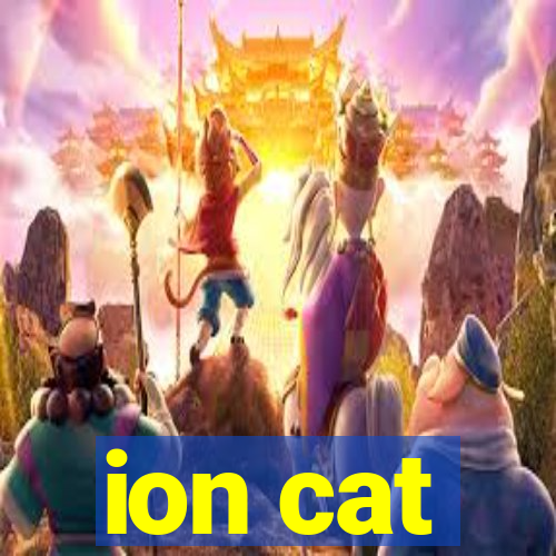 ion cat