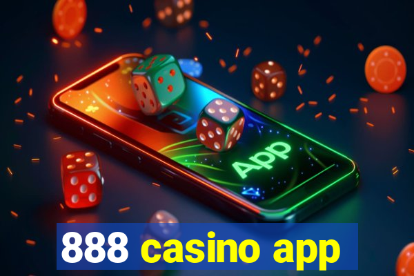 888 casino app