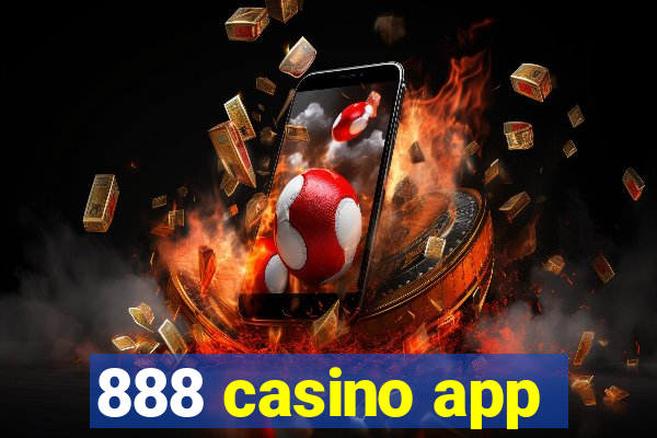 888 casino app