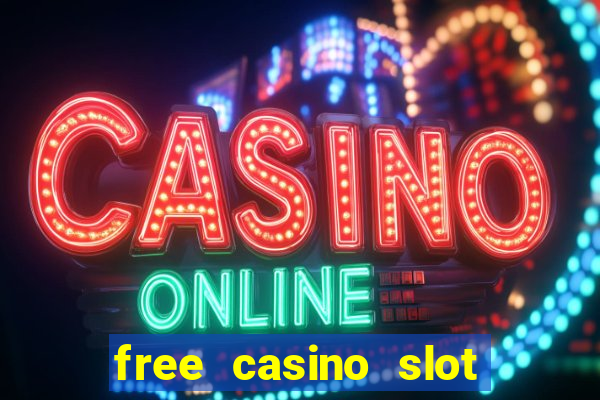 free casino slot games with bonus for fun