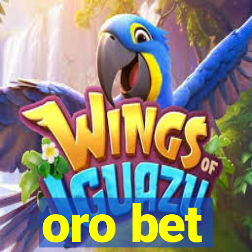 oro bet