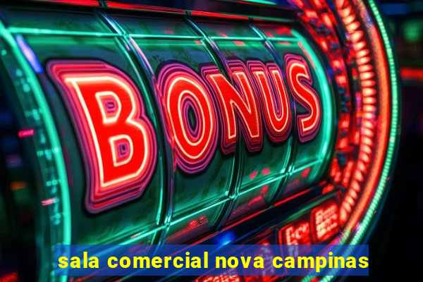 sala comercial nova campinas