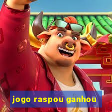 jogo raspou ganhou