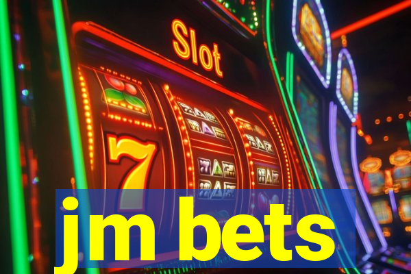 jm bets