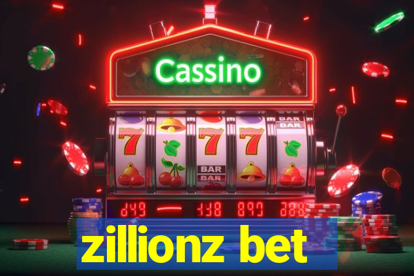 zillionz bet