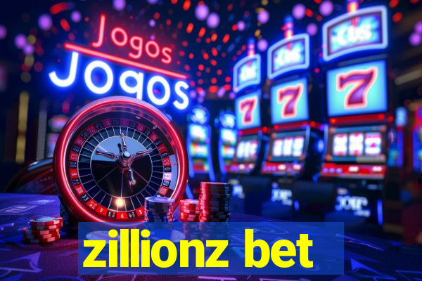 zillionz bet