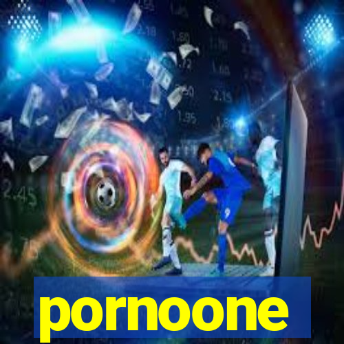 pornoone