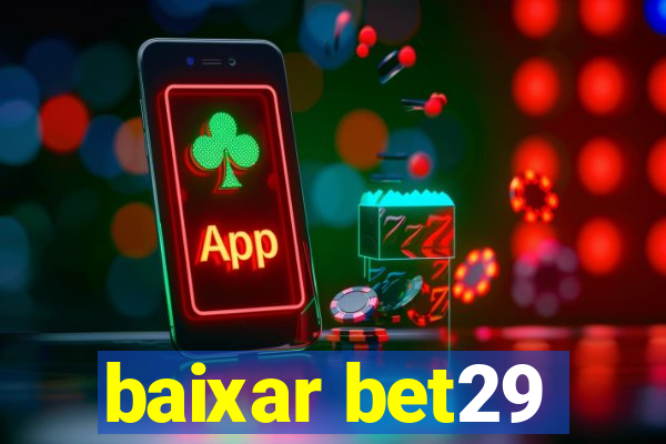 baixar bet29