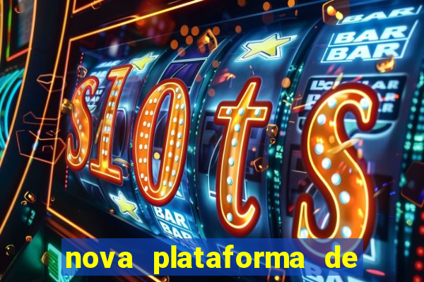 nova plataforma de jogos para ganhar dinheiro