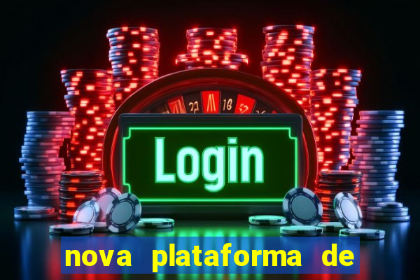 nova plataforma de jogos para ganhar dinheiro