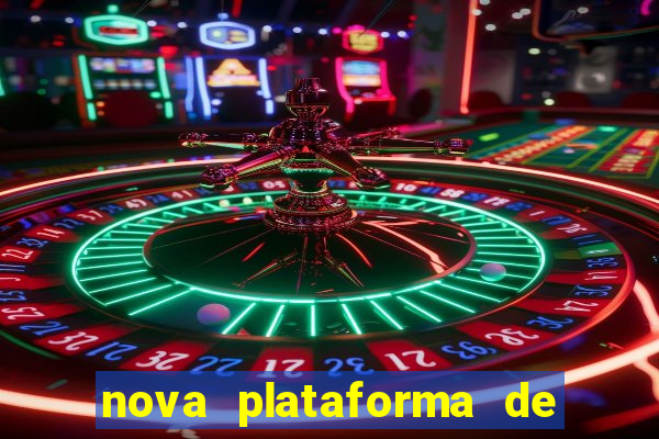 nova plataforma de jogos para ganhar dinheiro