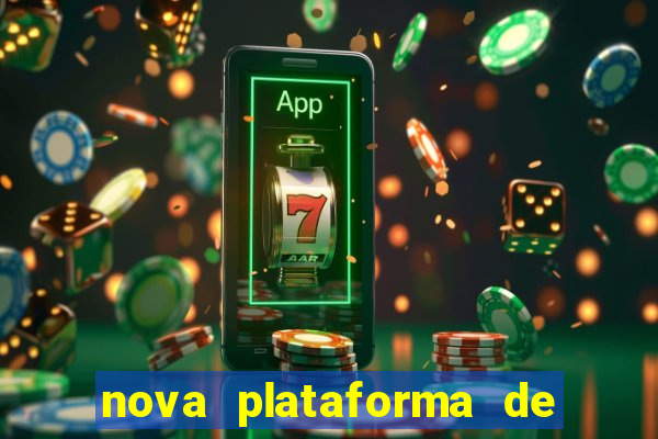 nova plataforma de jogos para ganhar dinheiro