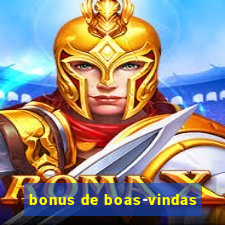 bonus de boas-vindas