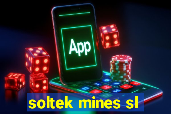 soltek mines sl