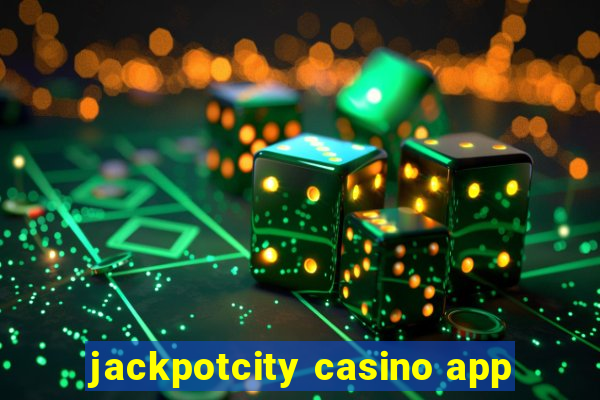 jackpotcity casino app