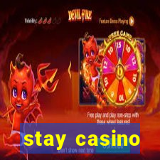 stay casino