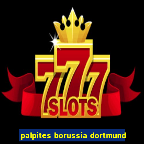 palpites borussia dortmund