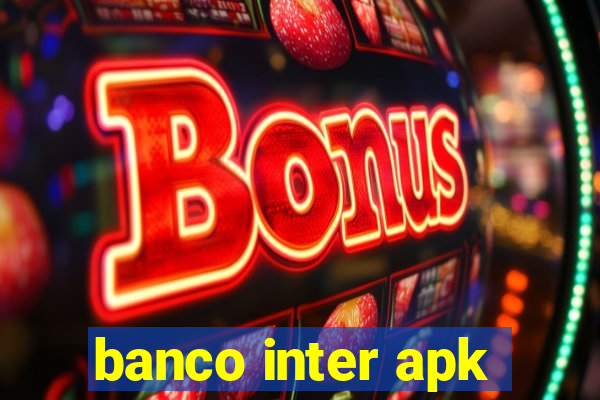 banco inter apk