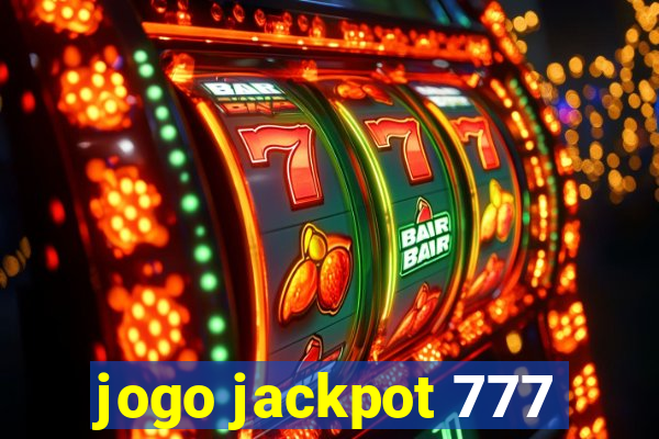 jogo jackpot 777