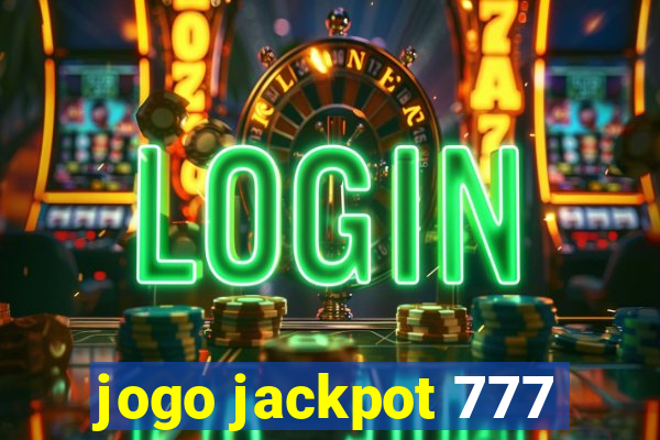 jogo jackpot 777