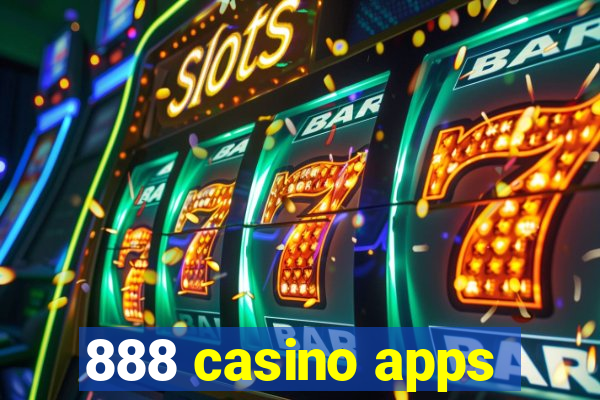 888 casino apps