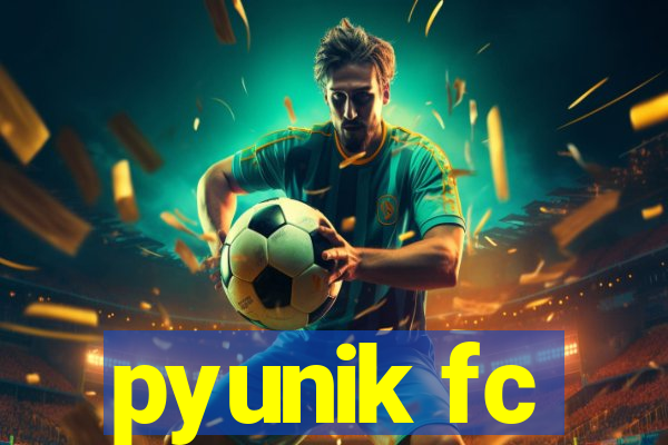 pyunik fc