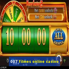 007 filmes online casino