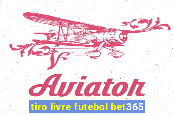 tiro livre futebol bet365