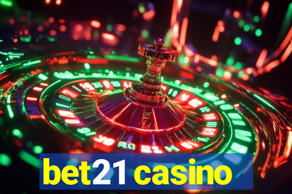 bet21 casino