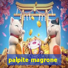 palpite magrone