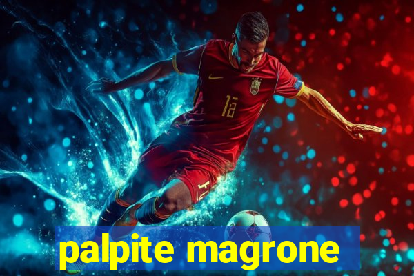 palpite magrone