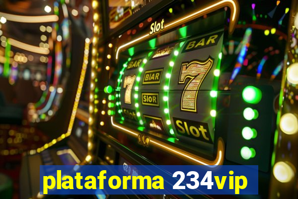 plataforma 234vip