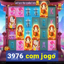 3976 com jogo