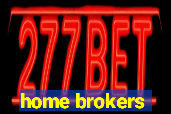 home brokers