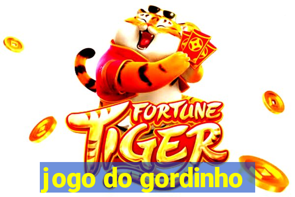 jogo do gordinho