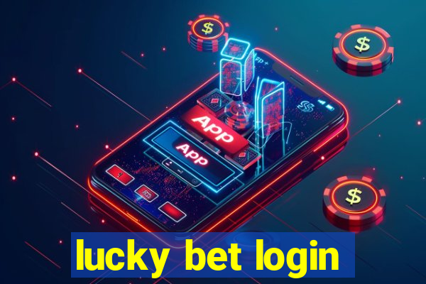 lucky bet login