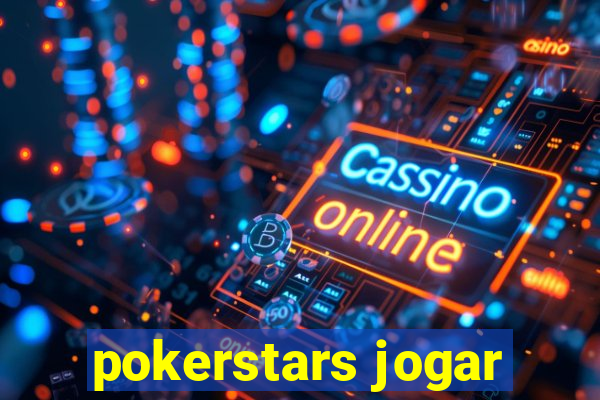 pokerstars jogar