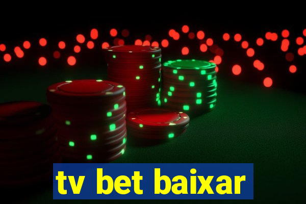 tv bet baixar