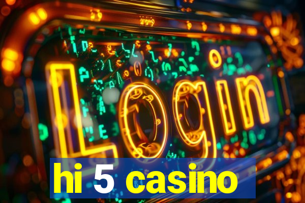 hi 5 casino