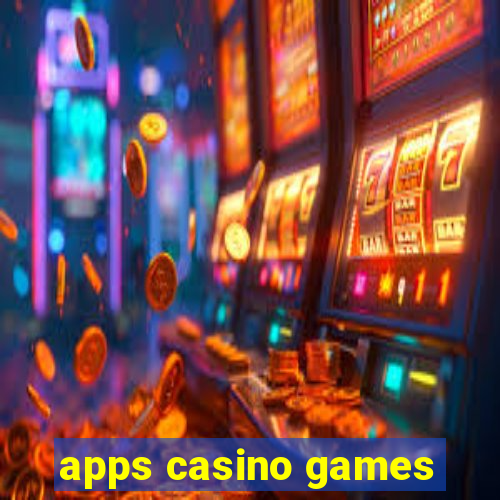 apps casino games