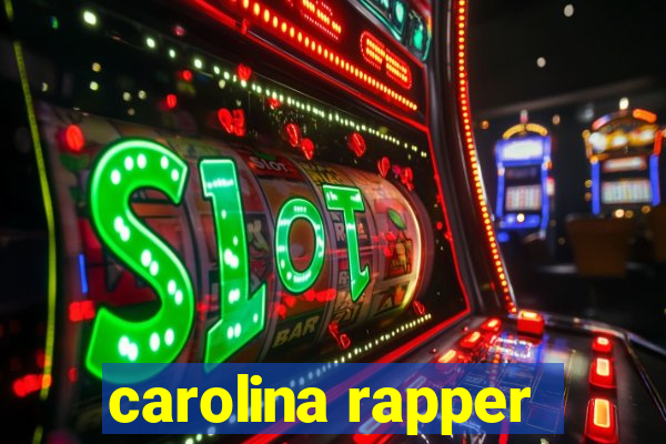 carolina rapper