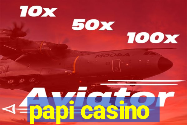 papi casino