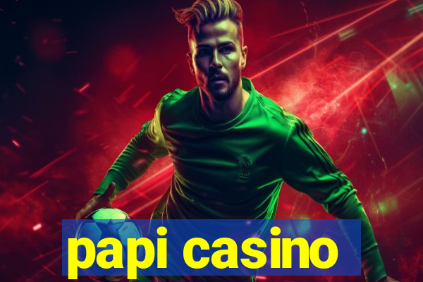 papi casino